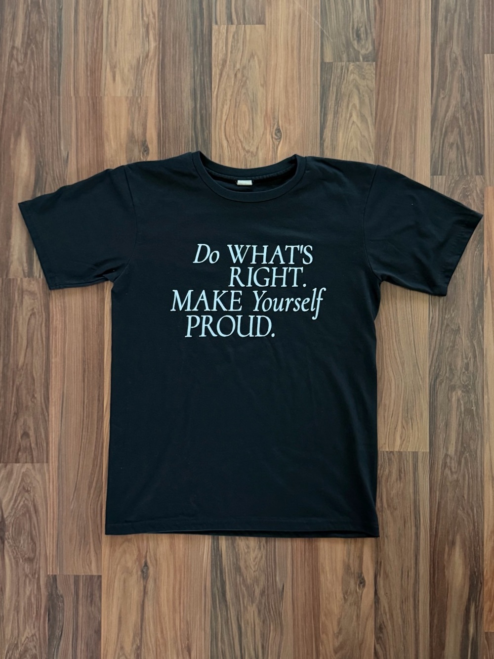 Black Graphic Tee "Do What's Right. Make Yourself Proud."
